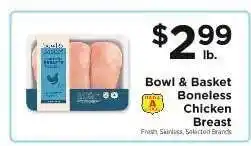 ShopRite Bowl & Basket Boneless Chicken Breast offer