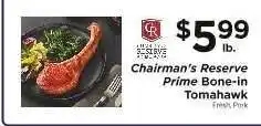 ShopRite Chairman's Reserve Prime Bone-In Tomahawk offer