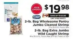 ShopRite Wholesome Pantry Jumbo Cleaned Shrimp / Extra Jumbo Wild Caught Shrimp offer