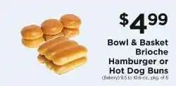 ShopRite Bowl & Basket Brioche Hamburger or Hot Dog Buns offer