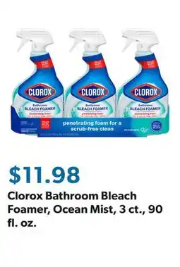 Sam's Club Clorox Bathroom Bleach Foamer, Ocean Mist, 3 ct., 90 fl. oz offer