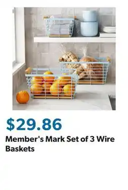 Sam's Club Member's Mark Set of 3 Wire Baskets offer