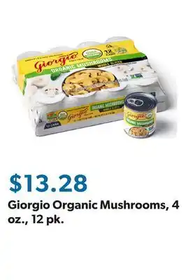 Sam's Club Giorgio Organic Mushrooms, 4 oz., 12 pk offer