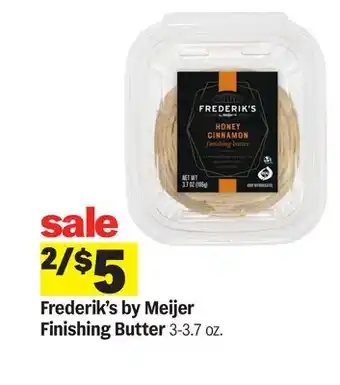 Meijer Frederik's by Meijer Finishing Butter offer