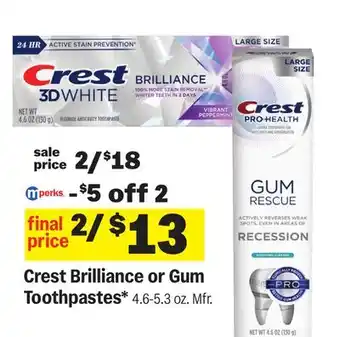 Meijer Crest Brilliance or Gum Toothpastes offer