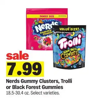 Meijer Nerds Gummy Clusters, Trolli or Black Forest Gummies offer