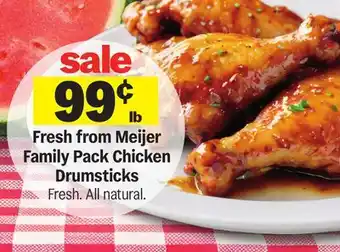 Meijer Fresh from Meijer Family Pack Chicken Drumsticks offer