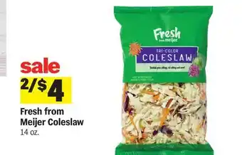 Meijer Fresh from Meijer Coleslaw offer