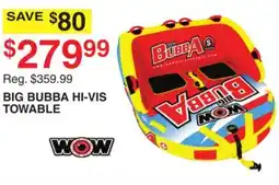 Dunham's Sports BIG BUBBA HI-VIS TOWABLE offer