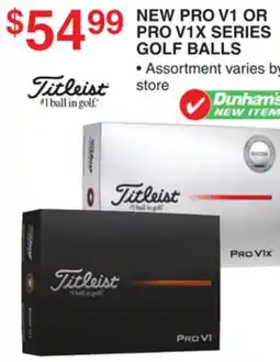 Dunham's Sports TITLEIST NEW PRO V1 OR PRO V1X SERIES GOLF BALLS offer