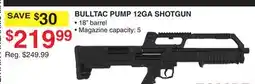 Dunham's Sports ESCORT SHOTGUNS BULLTAC PUMP 12GA SHOTGUN offer