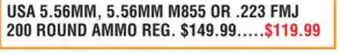 Dunham's Sports USA 5.56MM, 5.56MM M855 OR. 223 FMJ 200 ROUND AMMO offer