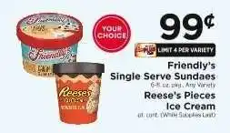 ShopRite Friendly's Single Serve Sundaes / Reese’s Pieces Ice Cream offer
