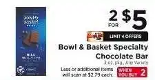 ShopRite Bowl & Basket Specialty Chocolate Bar offer