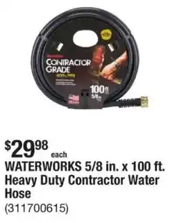 The Home Depot Waterworks heavy duty contractor water hose offer