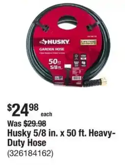 The Home Depot Husky heavy- duty hose offer