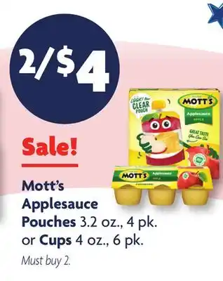 Family Dollar Mott's Applesauce Pouches 3.2 oz., 4 pk. or Cups 4 oz., 6 pk offer
