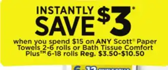Dollar General Scott Paper Towels Paper Towels 2-6 rolls or Bath Tissue Comfort PlusTM6-18 rolls offer