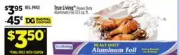 Dollar General True Living Heavy Duty Aluminum Foil offer