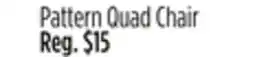 Dollar General Pattern Quad Chair offer