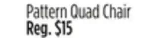Dollar General Pattern Quad Chair offer