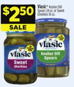Dollar General Vlasic Kosher Dill Spears 24 oz. or Sweet Gherkins 16 oz offer