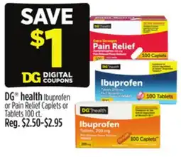 Dollar General DG health Ibuprofen or Pain Relief Caplets or Tablets offer