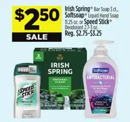 Dollar General Irish Spring , Softsoap or Speed Stick offer