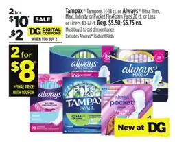 Dollar General Tampax or Always offer