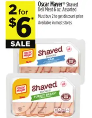 Dollar General Oscar Mayer Shaved Deli Meat offer