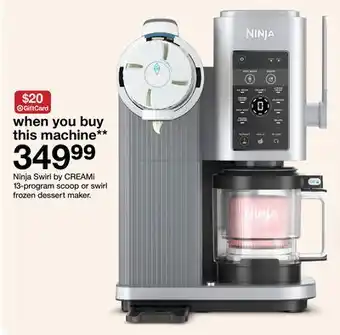 Target Ninja Swirl by CREAMi 13-program scoop or swirl frozen dessert maker offer