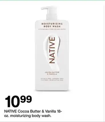 Target NATIVE Cocoa Butter & Vanilla 18-oz. Moisturizing body wash offer