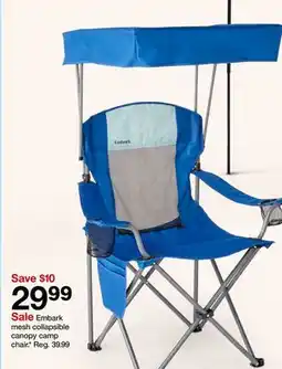 Target Embark mesh collapsible canopy camp chair offer