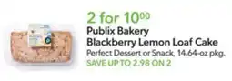 Publix Publix Bakery Blackberry Lemon Loaf Cake offer