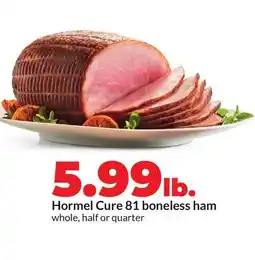 Hy-Vee Hormel Cure 81 boneless ham offer
