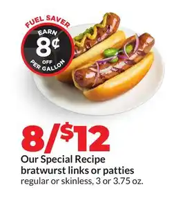 Hy-Vee Our Special Recipe bratwurst links or patties offer