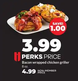 Hy-Vee Bacon wrapped chicken griller offer