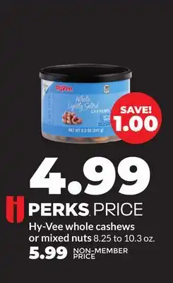 Hy-Vee Hy-Vee whole cashews or mixed nuts offer