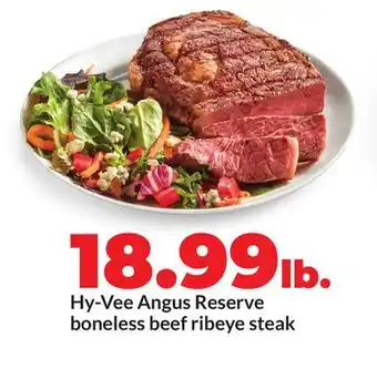 Hy-Vee Hy-Vee Angus Reserve boneless beef ribeye steak offer