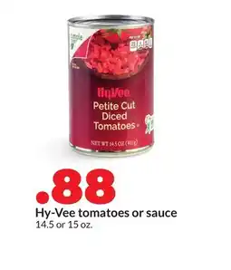 Hy-Vee Hy-Vee tomatoes or sauce offer
