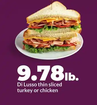 Hy-Vee Di Lusso thin sliced turkey or chicken offer