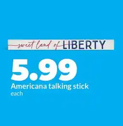 Hy-Vee Americana talking stick offer