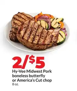 Hy-Vee Hy-Vee Midwest Pork boneless butterfly or America's Cut chop offer
