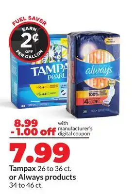 Hy-Vee Tampax 26 to 36 ct. or Always products to 46 offer