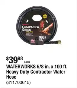 The Home Depot WATERWORKS 5/8 in. x 100 ft. Heavy Duty Contractor Water Hose offer