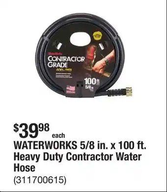 The Home Depot WATERWORKS 5/8 in. x 100 ft. Heavy Duty Contractor Water Hose offer