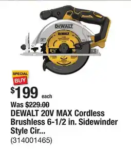 The Home Depot DEWALT 20V MAX Cordless Brushless 6-1/2 in. Sidewinder Style Circular Saw (Tool Only) offer