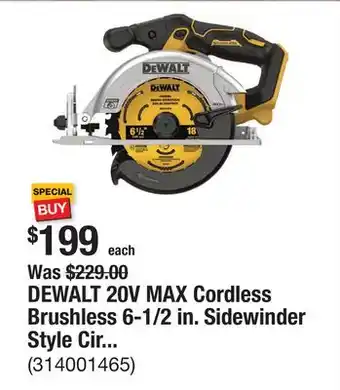 The Home Depot DEWALT 20V MAX Cordless Brushless 6-1/2 in. Sidewinder Style Circular Saw (Tool Only) offer