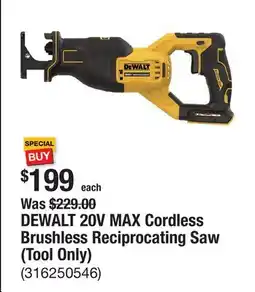 The Home Depot DEWALT 20V MAX Cordless Brushless Reciprocating Saw (Tool Only) offer