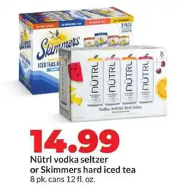 Hy-Vee Nütrl vodka seltzer or Skimmers hard iced tea offer